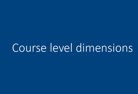 Course level dimensions